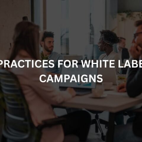 best practices for white label ppc campaigns
