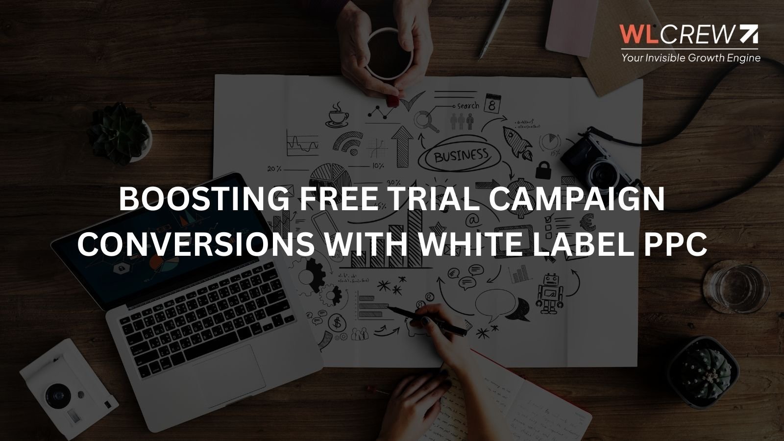 boosting free trial campaign conversions with white label ppc