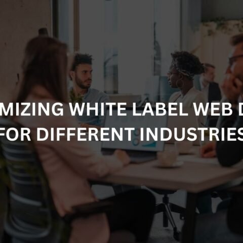 customizing white label web design for different industries