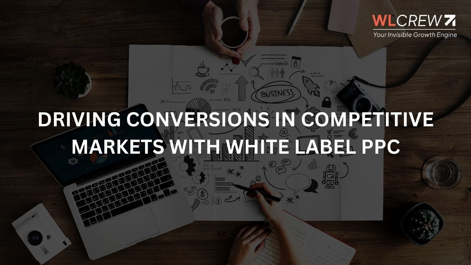 driving conversions in competitive markets with white label ppc