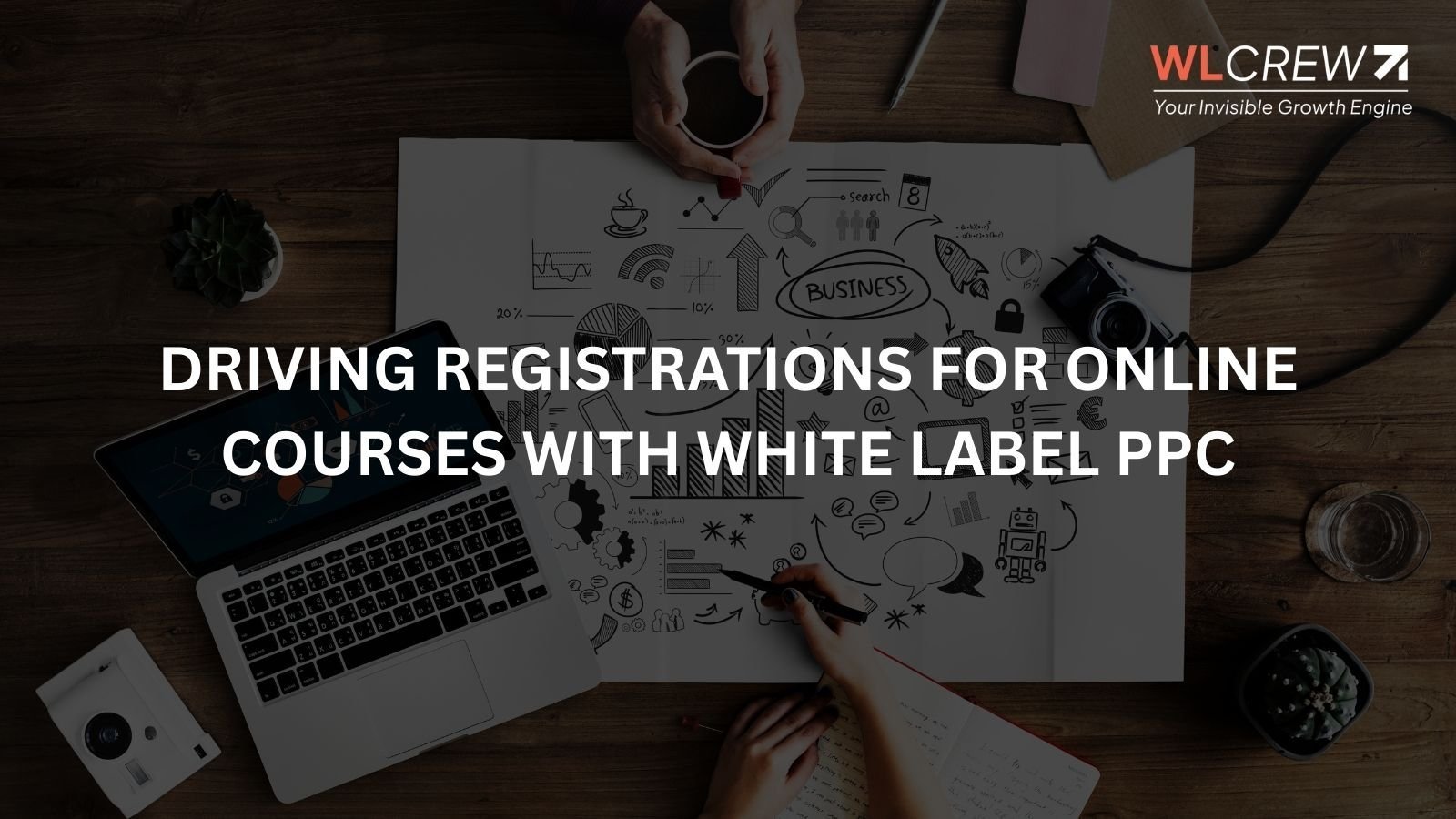 driving registrations for online courses with white label ppc