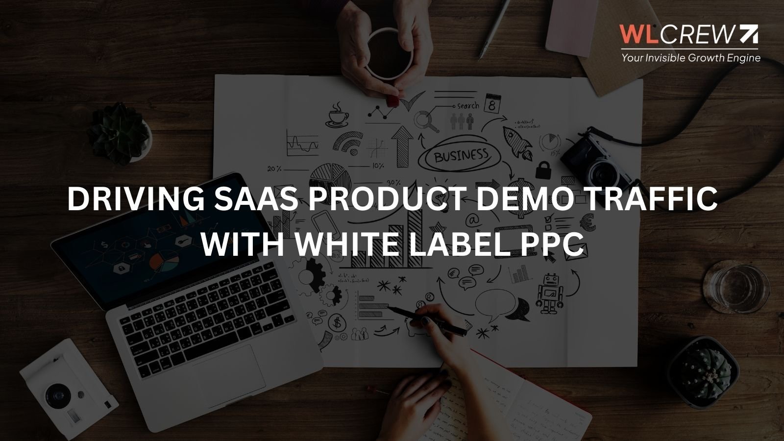 driving saas product demo traffic with white label ppc