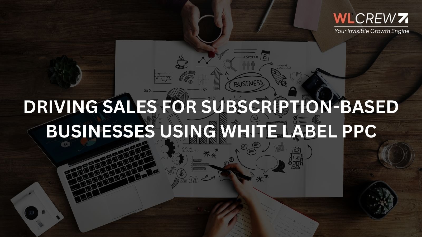 driving sales for subscription based businesses using white label ppc
