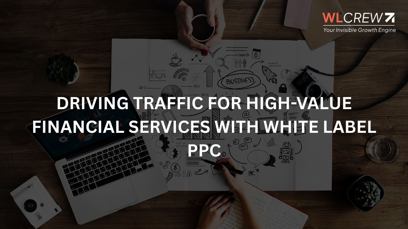 driving traffic for high value financial services with white label ppc