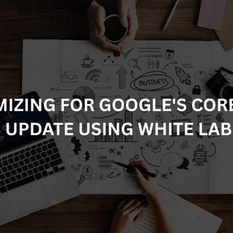 optimizing-for-googles-core-web-vitals-update-using-white-label-seo