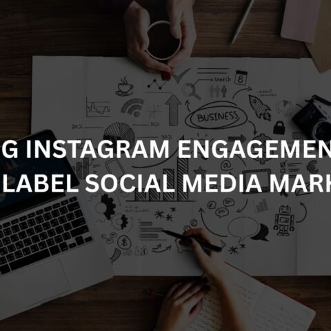 scaling-instagram-engagement-with-white-label-social-media-marketing