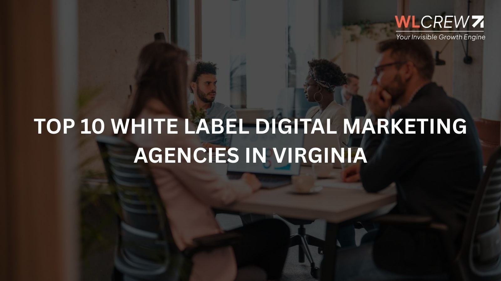 top 10 white label digital marketing agencies in virginia