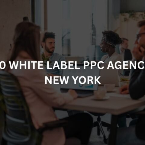 top-10-white-label-ppc-agencies-in-new-york