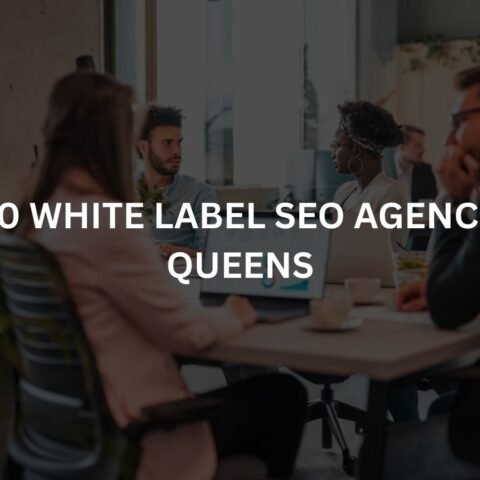 top 10 white label seo agencies in queens