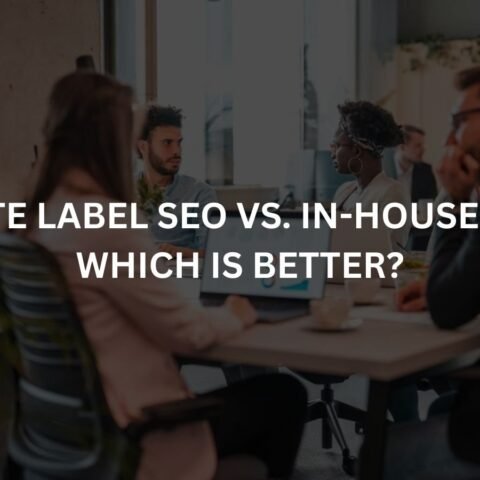 white label seo vs in house seo which is better