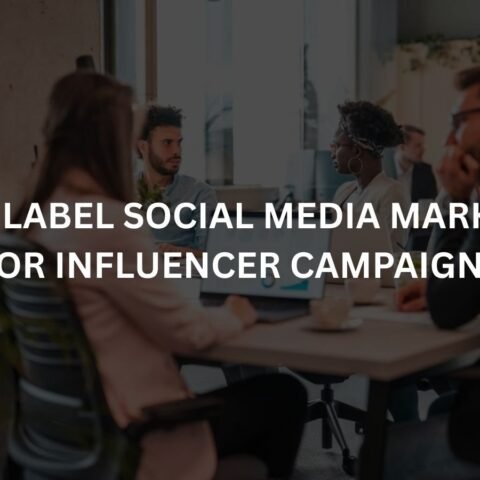 white label social media marketing for influencer campaigns
