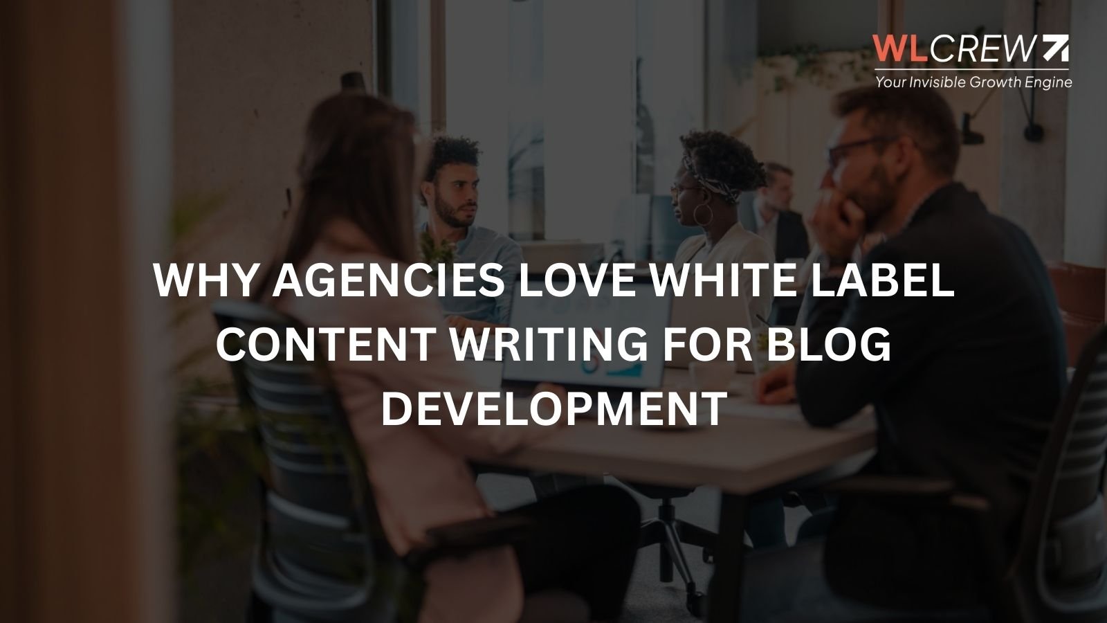 why agencies love white label content writing for blog development